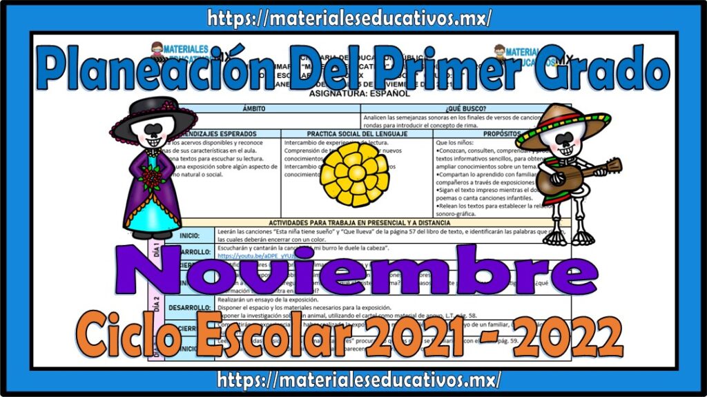 Planeación del primer grado de primaria del mes de noviembre ciclo escolar 2021 - 2022