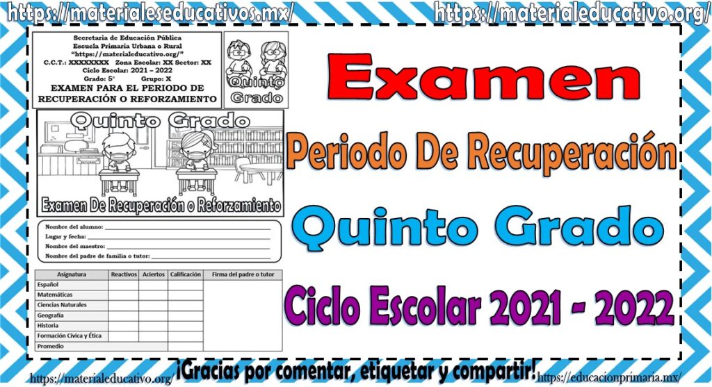 Examen de recuperación o reforzamiento del quinto grado del ciclo escolar 2021 - 2022
