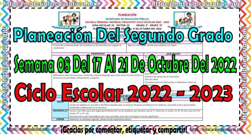 Planeación del segundo grado de primaria semana 08 del 17 al 21 de octubre del ciclo escolar 2022 - 2023