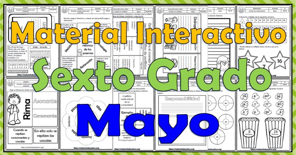 Material interactivo del sexto grado de primaria del mes de mayo del ciclo escolar 2022 - 2023
