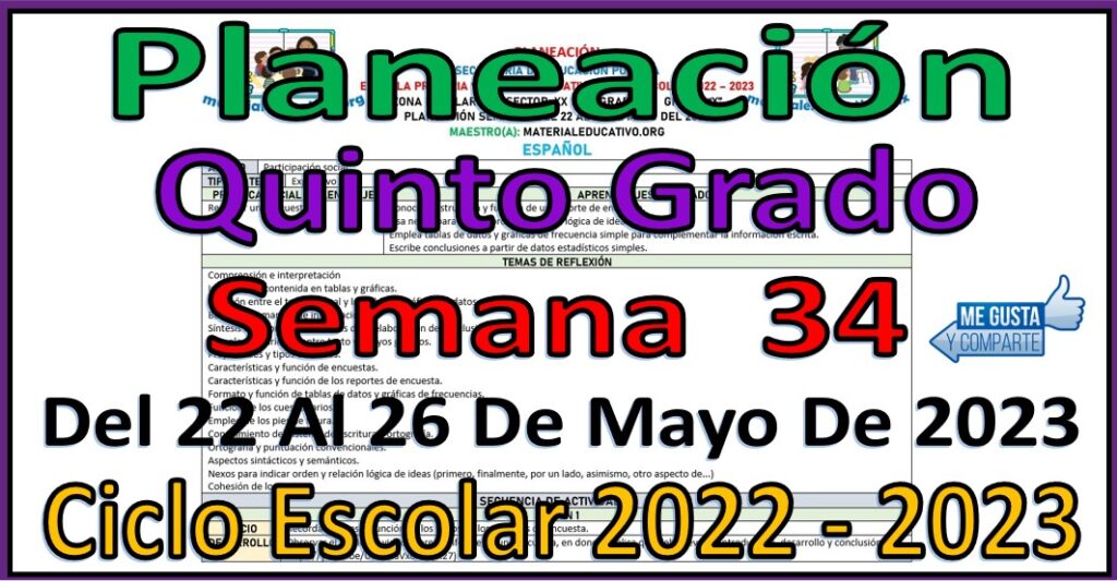 Planeación del quinto grado de primaria semana 35 del 29 de mayo al 02 de junio del ciclo escolar 2022 - 2023