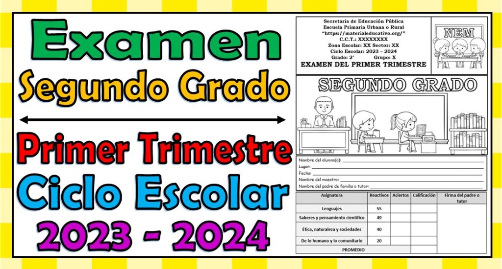 Examen del segundo grado de primaria del primer trimestre para el ciclo escolar 2023 - 2024