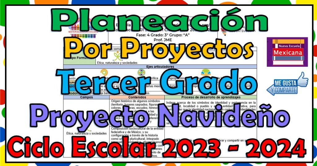 Planeación didáctica proyecto navideño del tercer grado de primaria ciclo escolar 2023 – 2024