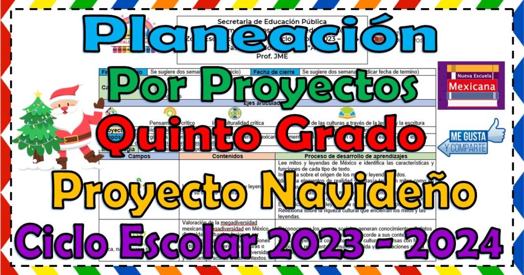Planeación didáctica proyecto navideño del quinto grado de primaria ciclo escolar 2023 – 2024